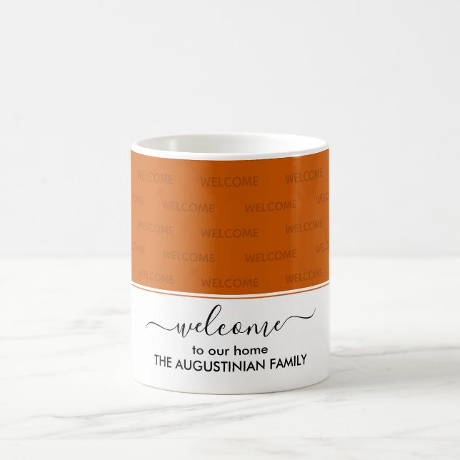 Elegant Burnt Orange WELCOME FÜR UNSEREN ZUHAUSE G Kaffeetasse (Mittel)