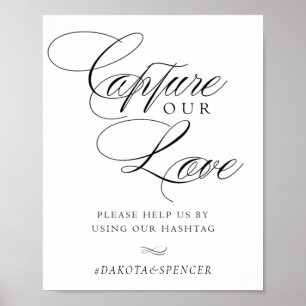 Elegant Capture unsere Liebe Black Calligraphy Has Poster
