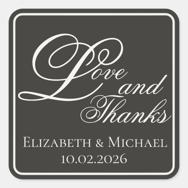 Elegant Charcoal Modern "Love and Thanks" Quadratischer Aufkleber (Vorderseite)
