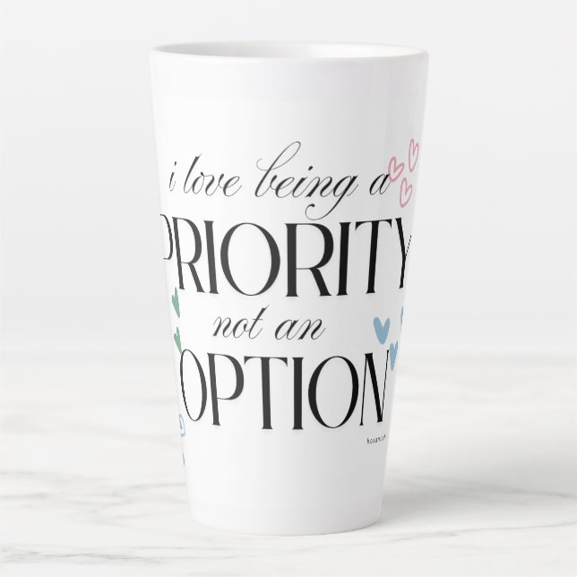 Elégant Citation Mug - "J'aime être une priorité,  (Devant)