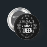 Elegant Crown Birthday Queen Typography Black Button<br><div class="desc">Make your special day truly unforgettable with this "Birthday Queen" design! 👑 Featuring elegant white typography and a majestic royal crown set against a sleek black background, this piece is crafted for the woman who deserves to be the center of attention. Whether you're celebrating a milestone or a glamorous night...</div>