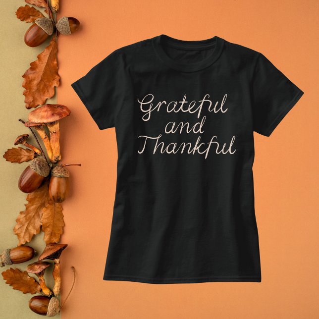 Elegant Dankbar und dankbar Cursive T-Shirt (Von Creator hochgeladen)