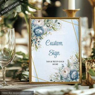Elegant Dusty Blue Floral DIY Wedding Custom Sign Poster