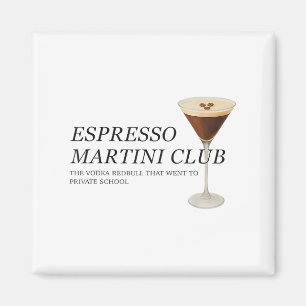 Elegant Espresso Martini Funny Quote Magnet