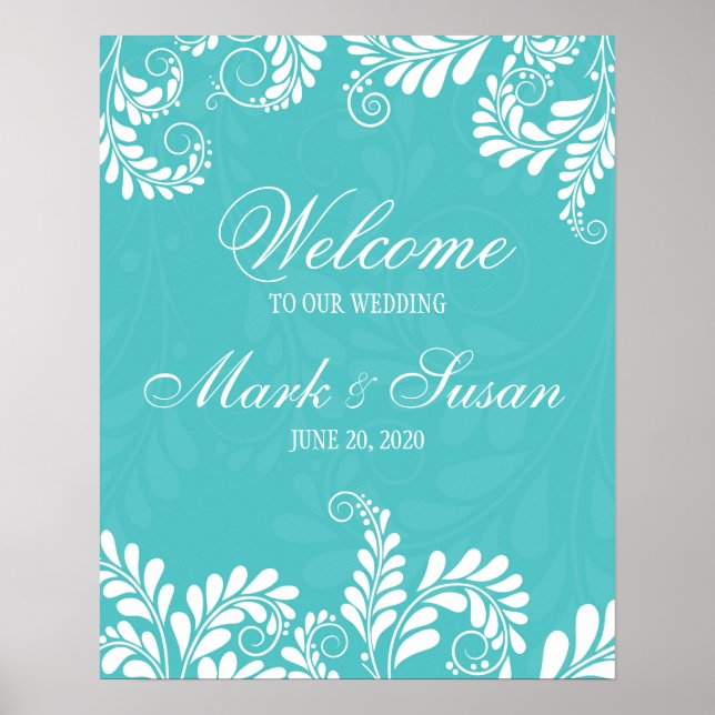 Elegant Geblüht Türkis Wedding Welcome Poster (Vorne)