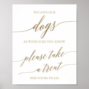 Elegant Gold Calligraphy We Love Our Dogs Favors Poster