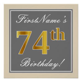 Elegant, grau, Imitate Gold 74. Geburtstag + Name Poster