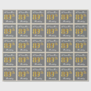 Elegant, grau, Imitate Gold 89. Geburtstag + Name Geschenkpapier