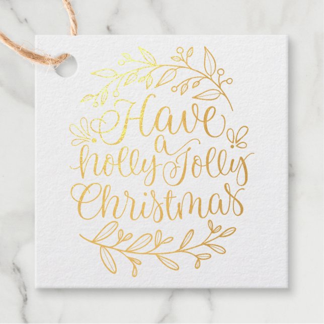 Elegant haben eine Holly Jolly Weihnachtskalligrap Geschenkanhänger (Vorderseite)