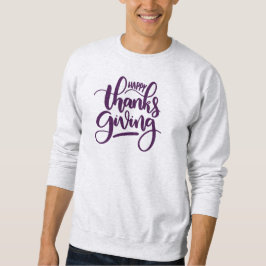 Elegant Happy Thanksgiving Typografie Sweatshirt