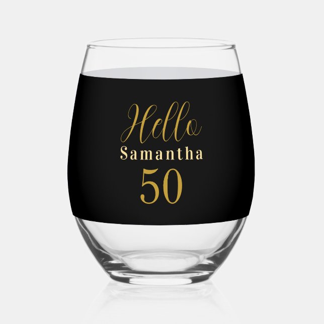 Elegant Hello 50 Black Gold 50th Birthday Weinglas Ohne Stiel (Vorderseite)