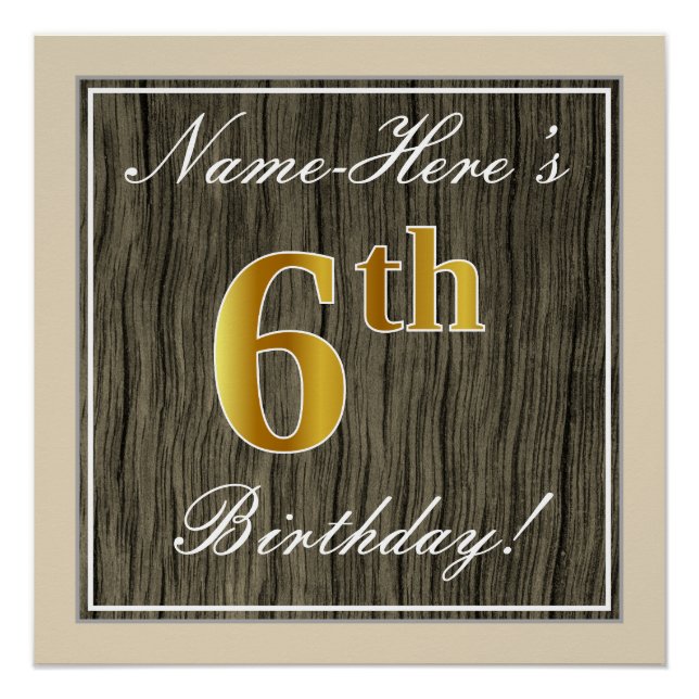 Elegant, Imitate Holz, Imitate Gold 6. Geburtstag  Poster (Vorderseite)