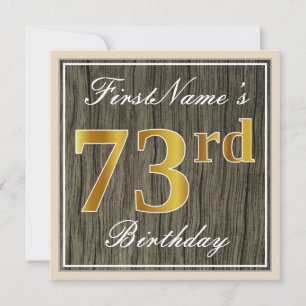 Elegant, Imitate Holz, Imitate Gold 73. Geburtstag Einladung