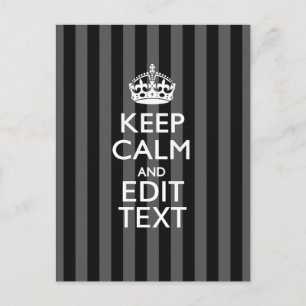 Elegant KEEP CALM AND Ihr Text auf schwarzen Strei Postkarte