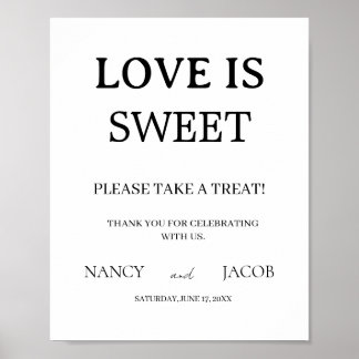 Elegant Love Is Sweet Wedding Sign Poster