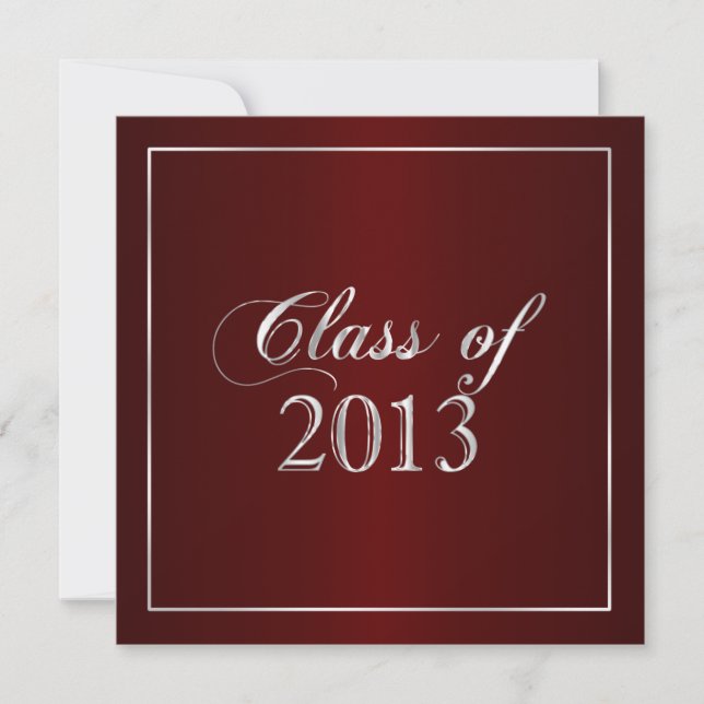 Elegant Maroon and Silver Class of 2013 Einladung (Vorderseite)