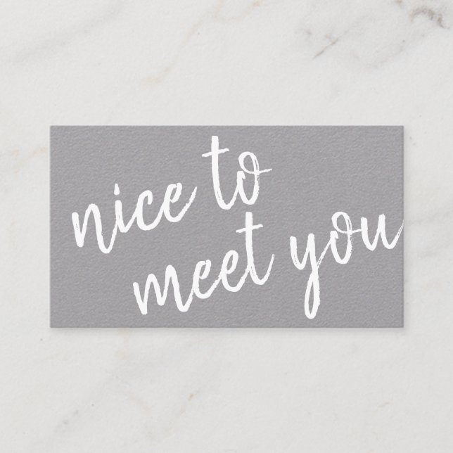 Elegant Minimalistisch Nice to Meet You Gray Kraft Visitenkarte (Vorderseite)