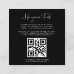 Elegant & Modern Black Honeymoon-Fonds QR-Code Begleitkarte<br><div class="desc">Eine moderne Typografie und ein klassisches schwarzes Thema für Ihre Hochzeitsarbeit: Wählen Sie diese einfache und elegante Hochzeitssuite. Vollständig anpassbar: Sie können sowohl den Hintergrund als auch die Textfarbe beliebig ändern. Ersetzen Sie das Bild durch Ihren eigenen QR-Code,  um Ihren Gästen den Zugang zu Ihrer digitalen Wunscheinrichtung zu ermöglichen.</div>