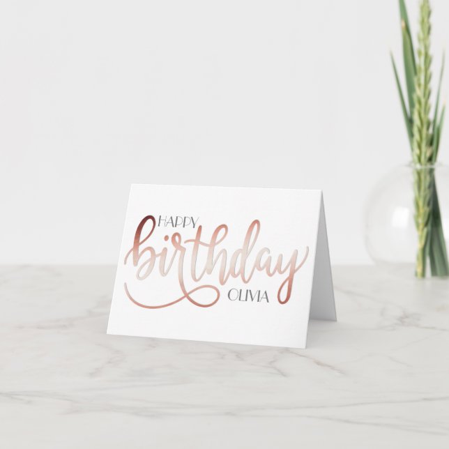 Elegant Modern Custom Rose Gold Birthday Karte (Vorderseite)