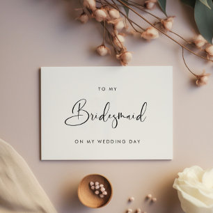 Elegant & modern To my Bridesmaid Hochzeitstag car Einladung