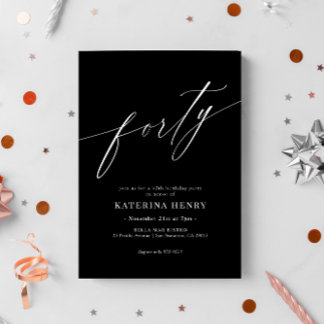 Elegant Moderne Kalligraphie 40. Geburtstag Einladung