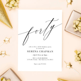Elegant Moderne Kalligraphie 40. Geburtstag Einladung