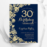 Elegant Navy Blue Gold Rose 30. Geburtstag Einladung<br><div class="desc">Navy Blue Gold floral 30. Geburtstag Party Einladung. Elegantes Design mit Rose,  Imitaten Goldfolie und Typografie Script Schriftart. Die trendige Einladungskarte eignet sich perfekt für eine stilvolle Damenfeier. Kann für jedes Alter angepasst werden. Gedruckte Zazzle-Einladungen oder Sofortdownload digitaler Druckvorlage.</div>