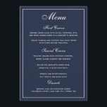 Elegant Navy Blue White Script Wedding Menu Menükarte<br><div class="desc">Eine elegante Art,  Ihren Gästen ihre Menüoptionen zu zeigen. Weißer Text auf marineblau Hintergrund. . Ein eleganter Hochzeitswettbewerb-Schriftart wurde mit einem modernen Stil kombiniert,  der den Schriftart all Caps zu einem stilvollen und dennoch benutzerfreundlichen Hochzeitsmenü macht. Für Ihre Menüoptionen wurde ausreichend Platz reserviert.</div>