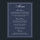 Elegant Navy Blue White Script Wedding Menu Menükarte<br><div class="desc">Eine elegante Art,  Ihren Gästen ihre Menüoptionen zu zeigen. Weißer Text auf marineblau Hintergrund. . Ein eleganter Hochzeitswettbewerb-Schriftart wurde mit einem modernen Stil kombiniert,  der den Schriftart all Caps zu einem stilvollen und dennoch benutzerfreundlichen Hochzeitsmenü macht. Für Ihre Menüoptionen wurde ausreichend Platz reserviert.</div>