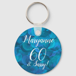 Elegant Ocean Blue 60 und Sassy Geburtsname Schlüsselanhänger