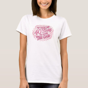 Elegant Pink TOOK 40 YEARS GOOD 2D Grafik T-Shirt