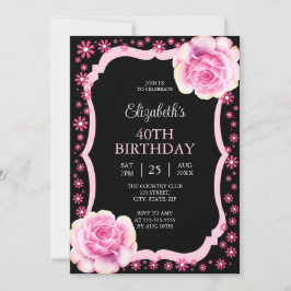 Elegant Rosa Rose Floral Black 40. Geburtstag Einladung