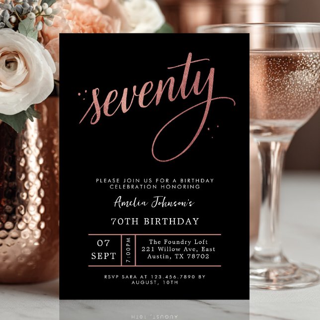 Elegant Rose Gold Seventieth 70th Birthday Einladung (Seventy and stunning ✨ Celebrate in style with this elegant rose gold birthday invite.)