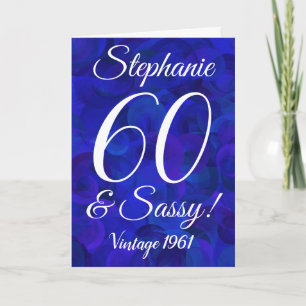Elegant Royal Blue 60 und Sassy Birthday Karte