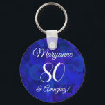 Elegant Royal Blue 80 and Amazing Birthday Party Schlüsselanhänger<br><div class="desc">Elegant Royal Blue 80 & Amazing Birthday Party keychain Personalize this elegant Royal Blue keychain with the name of the person celebrating a very special day in their life. An 80th birthday is a special milestone to celebrate. You can personalize this keychain with their name, a nice small gift for...</div>