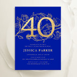 Elegant Royal Blue Gold 40. Geburtstag Einladung<br><div class="desc">Elegantes königsblaues Gold 40. Geburtstagsfeier Party Einladung. Individuell anpassbares modernes feminines Design mit Rose botanischen Akzenten und Imitaten Glitzer Gold. Einfache florale Einladungskarte perfekt für eine stilvolle Damenfeier. Personalisieren Sie Ihre persönlichen Daten. Gedruckte Zazzle Einladungen oder Sofortdownload digitalen druckbaren Vorlage.</div>