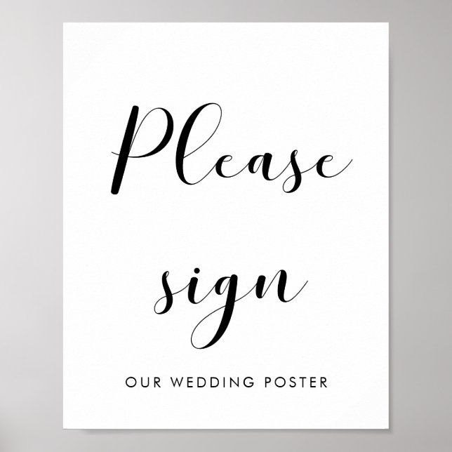 Elegant schwarz-weiß Bitte unterzeichnen Hochzeits Poster (Vorne)