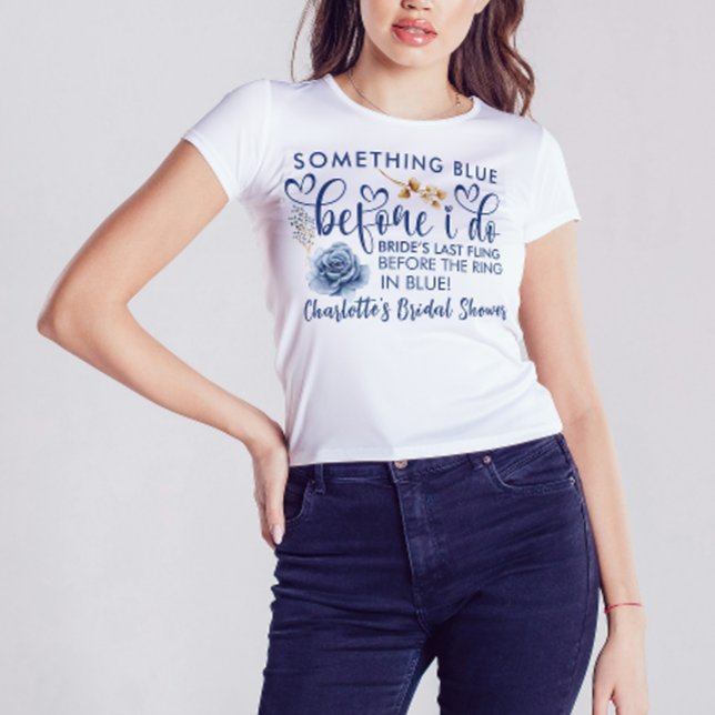 Elegant Something Blue Before I Do Bridal Shower T-Shirt (bridal shower shirt bachelorette calligraphy script minimalist future mrs bride to be for her)