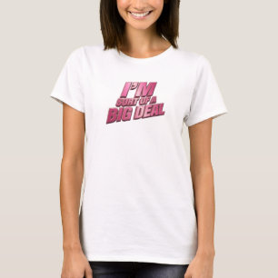 Elegant & Stylisch SO EINE ART GROßES DING Stateme T-Shirt