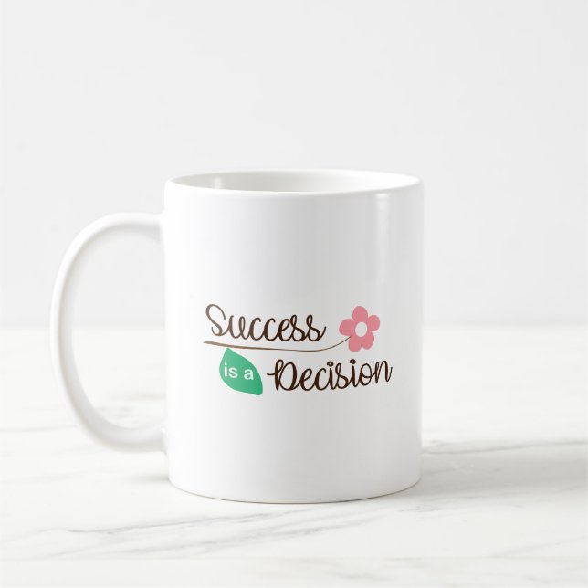 Elegant Success Is a Decision Clean White Base  Kaffeetasse (Links)