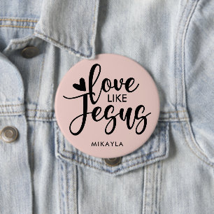 Elegant Typography Love Like Jesus   Name Button