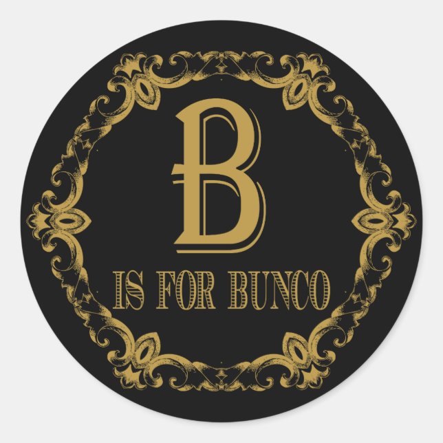 Elegant und Klasse B ist für Bunco Runder Aufkleber (Vorderseite)