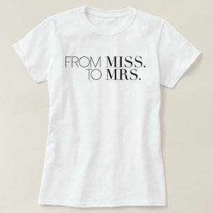 Elegant Von Fräulein zur Frau Braut T-Shirt