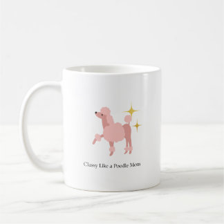 Elegant wie ein Pudel-Mutter-Klassiker-Mug, 11 oz Kaffeetasse