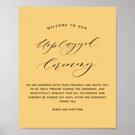 Elegant Yellow Unplugged Zeremony Wedding Sign Poster