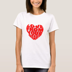 Elegante 3D-Textdesign-Liebe aus Ihrem Herzen T-Shirt