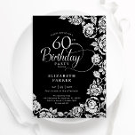 Elegante 60. Geburtstags Black Silver Rose Einladung<br><div class="desc">Schwarz silber florale 60. Geburtstagsfeier Einladung. Elegantes Design mit Rose,  Imitaten silberne Folie und Typografie Script Schriftart. Die trendige Einladungskarte eignet sich perfekt für eine stilvolle Damenfeier. Kann für jedes Alter angepasst werden. Personalisieren Sie Ihre persönlichen Daten. Gedruckte Zazzle-Einladungen oder Sofortdownload digitaler Druckvorlage.</div>