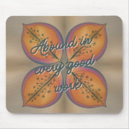 Elegante Abstrakte Flora 2 Korinthians 9:8 Mousepad