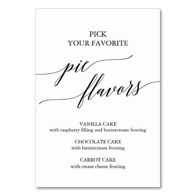 Elegante Black Calligraphy Pie Flavors Sign Card Tischnummer (Vorderseite)
