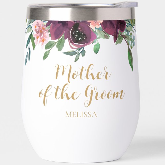 Elegante Blumenmutter des Groom Wine Tumbler (Personalized Mother of the Groom Wine Tumbler, Floral Wedding Party Gifts, Customized with Name)